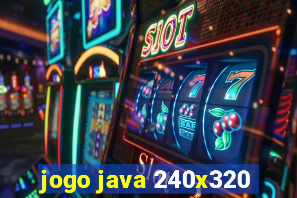 jogo java 240x320